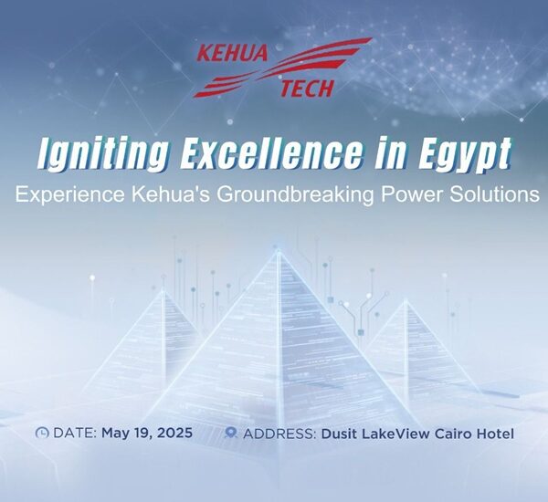 Igniting Excellence in Egypt: Experience Kehua's Solutions