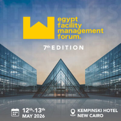 EGYPT FACILITY MANAGEMENT FORUM (EFMF) 2026